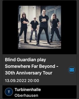 Mag jemand ein Mobile Ticket für das Blind Guardian Konzert heute von mir haben? Wurde zwar gerne, ist aber aus gesundheitlichen Gründen keine gute Idee! Kann das schnell per E-Mail schicken und mache es auch was günstiger für 45€! Kein Scam, ich schwöre auf das Papidou'x!
Wäre echt schade wenn es verfallen würde!